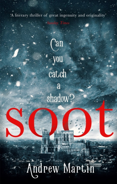 Book cover of: Soot. By: Andrew Martin