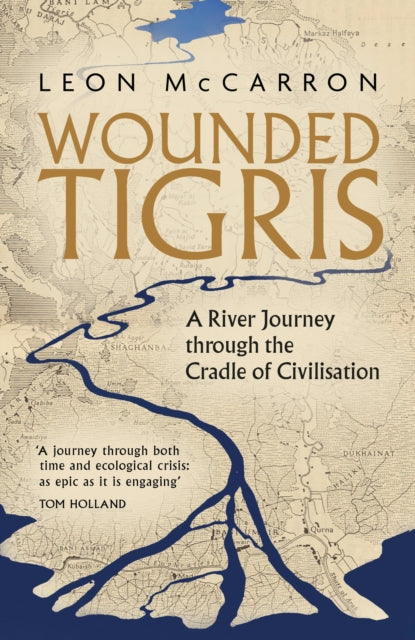 Book cover of: Wounded Tigris. By: Leon McCarron