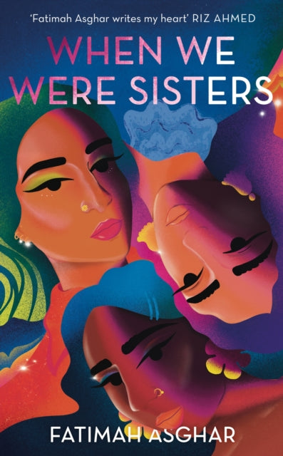 Book cover of: When We Were Sisters. By: Fatimah Asghar