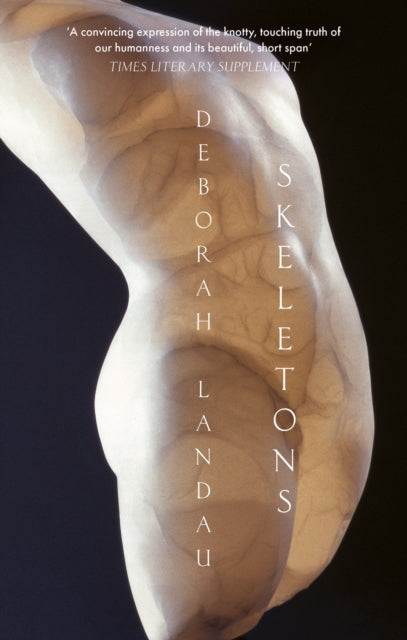 Book cover of: Skeletons. By: Deborah Landau