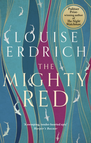 Mighty Red, The powerful new novel from the beloved Pulitzer Prize-winning author