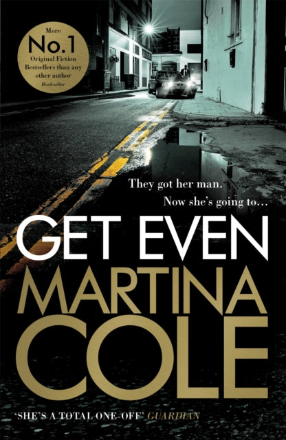 Book cover of: Get Even. By: Martina Cole