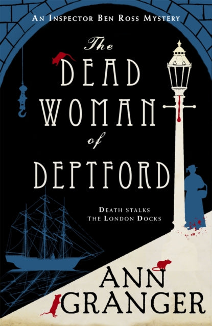 Book cover of: Dead Woman of Deptford (Inspector Ben Ross mystery 6). By: Ann Granger