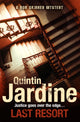 Book cover of: Last Resort (Bob Skinner series, Book 25). By: Quintin Jardine
