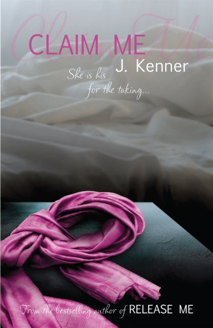 Book cover of: Claim Me: Stark Series Book 2. By: Julie Kenner