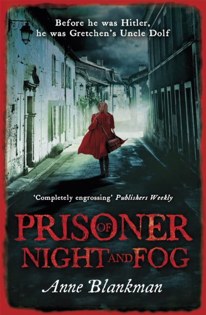 Book cover of: Prisoner of Night and Fog. By: Anne Blankman