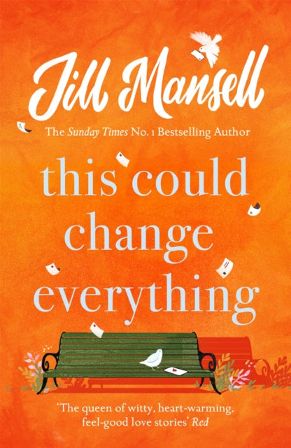 Book cover of: This Could Change Everything. By: Jill Mansell