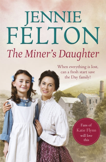 Book cover of: Miner's Daughter. By: Jennie Felton