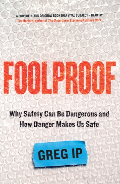 Book cover of: Foolproof. By: Greg Ip