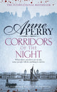 Corridors of the Night (William Monk Mystery, Book 21)