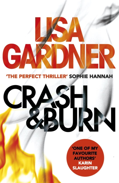 Book cover of: Crash & Burn. By: Lisa Gardner