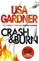 Book cover of: Crash & Burn. By: Lisa Gardner