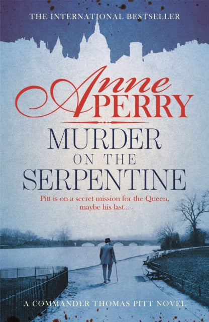 Book cover of: Murder on the Serpentine (Thomas Pitt Mystery, Book 32). By: Anne Perry - undifferentiated