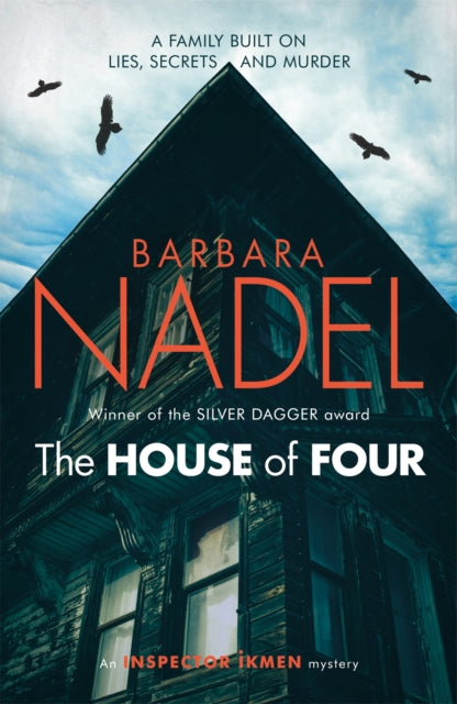 Book cover of: House of Four (Inspector Ikmen Mystery 19). By: Barbara Nadel