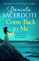 Book cover of: Come Back to Me (A Seal Island novel). By: Daniela Sacerdoti