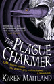 Book cover of: Plague Charmer. By: Karen Maitland