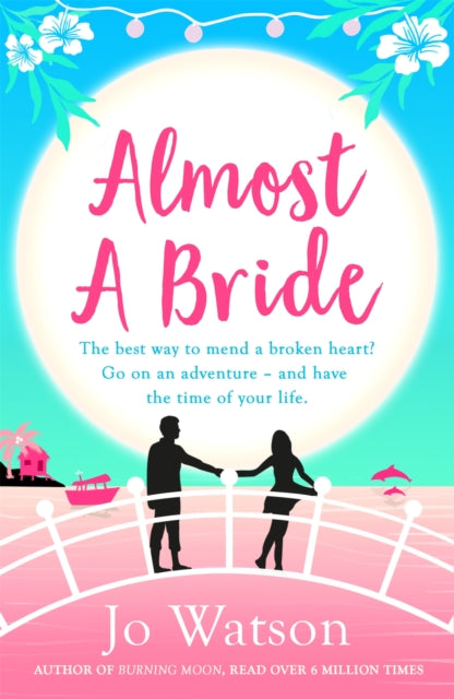 Book cover of: Almost a Bride. By: Jo Watson