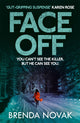 Book cover of: Face Off. By: Brenda Novak