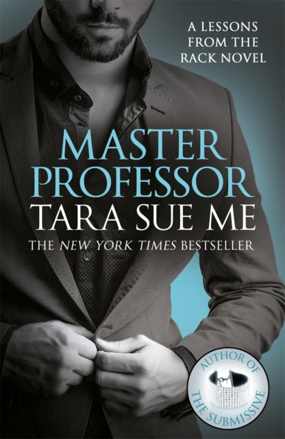 Book cover of: Master Professor: Lessons From The Rack Book 1. By: Tara Sue Me
