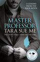 Book cover of: Master Professor: Lessons From The Rack Book 1. By: Tara Sue Me