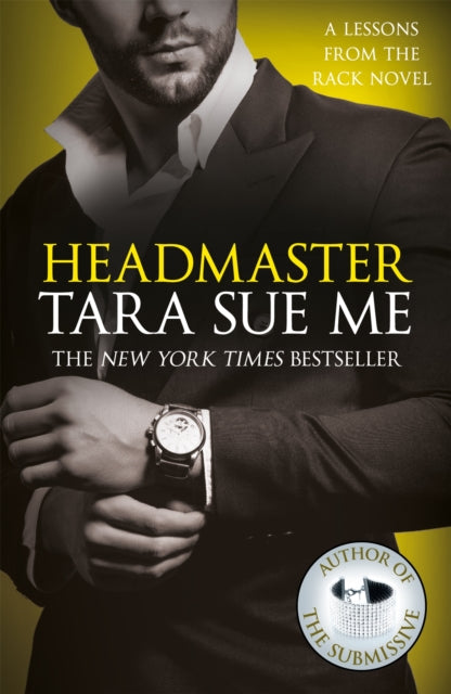 Book cover of: Headmaster: Lessons From The Rack Book 2. By: Tara Sue Me