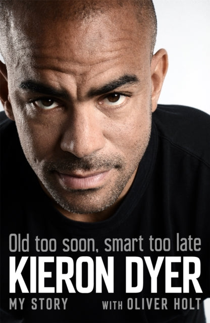 Book cover of: Old Too Soon, Smart Too Late. By: Oliver Holt