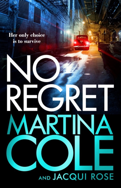 No Regret, the brand new novel from the legendary author 9781472249555 Martina Cole