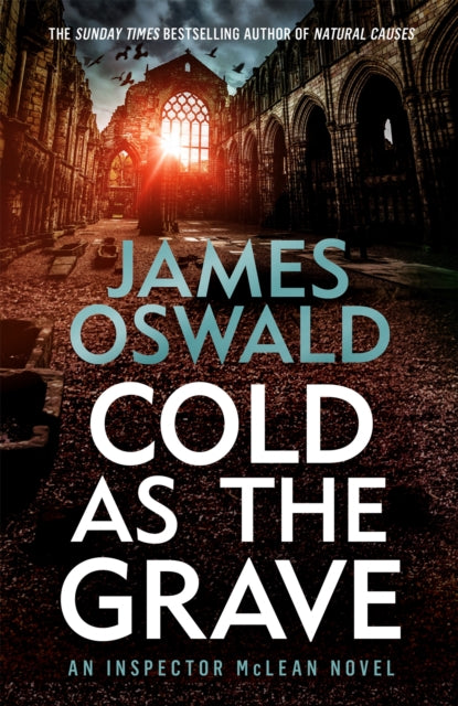 Book cover of: Cold as the Grave. By: James Oswald