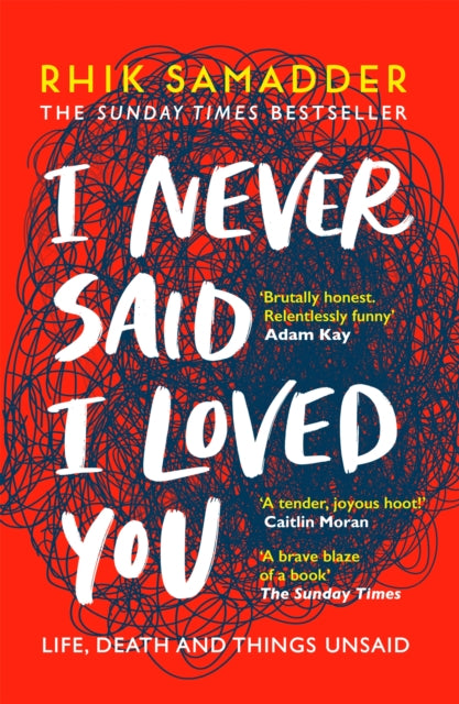 Book cover of: I Never Said I Loved You. By: Rhik Samadder