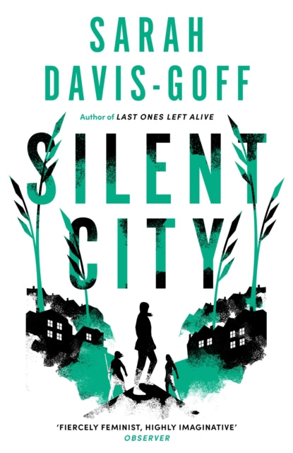Book cover of: Silent City. By: Sarah Davis-Goff