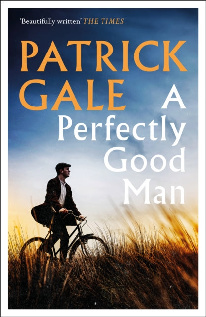 Book cover of: A Perfectly Good Man. By: Patrick Gale