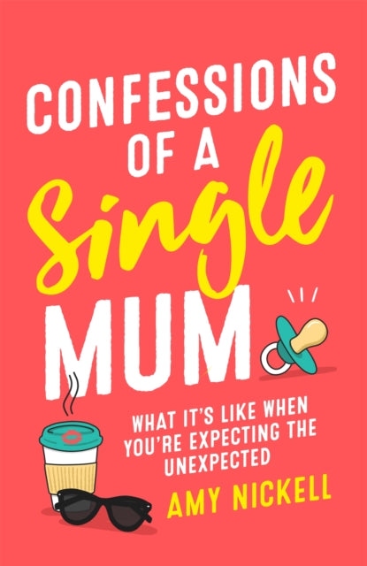 Book cover of: Confessions of a Single Mum