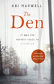 Book cover of: Den. By: Abi Maxwell