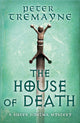 House of Death (Sister Fidelma Mysteries Book 32) 9781472265401 Peter Berresford Ellis