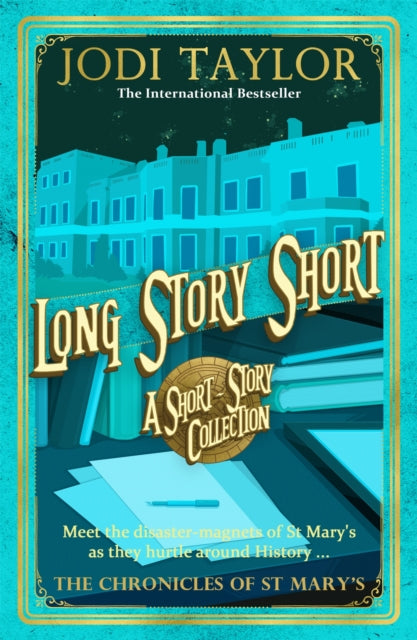 Book cover of: Long Story Short (short story collection). By: Jodi Taylor