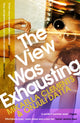 Book cover of: View Was Exhausting. By: Mikaella Clements