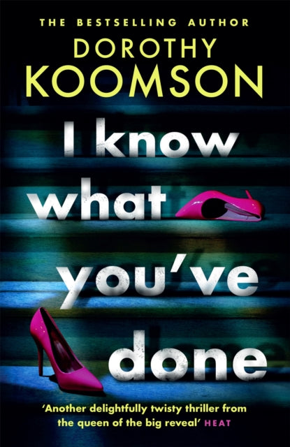 Book cover of: I Know What You've Done. By: Dorothy Koomson