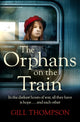 Book cover of: Orphans on the Train. By: Gill Thompson