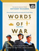 Words of War, The story of the Second World War revealed in eye-witness letters, speeches and diaries 9781472288110 Anthony Richards