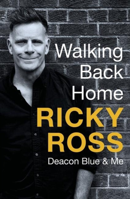 Book cover of: Walking Back Home. By: Ricky Ross