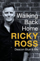 Book cover of: Walking Back Home. By: Ricky Ross