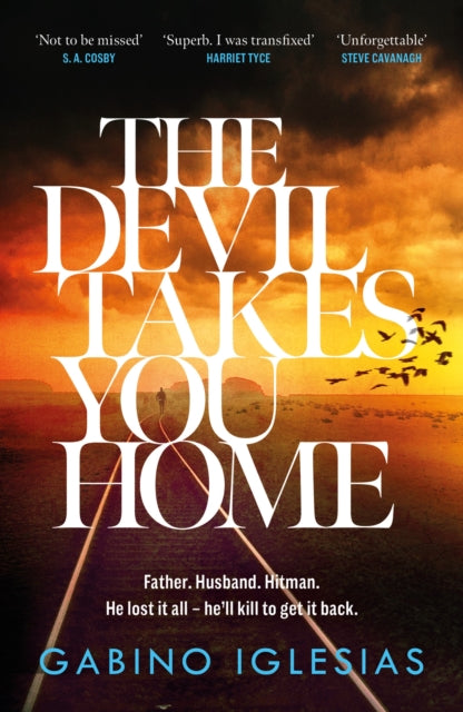 Book cover of: Devil Takes You Home. By: Gabino Iglesias