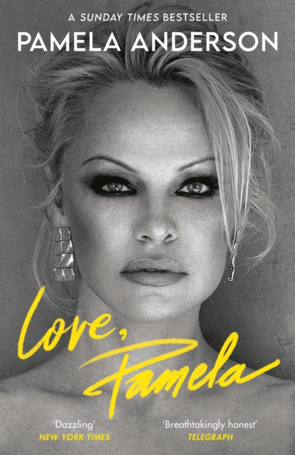 Love, Pamela, Her new memoir, taking control of her own narrative for the first time 9781472291127 Pamela Anderson - undifferentiated