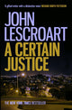 Book cover of: Certain Justice. By: John Lescroart