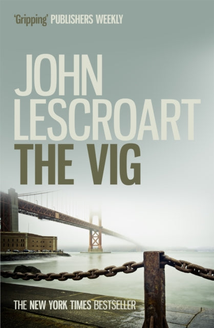 Book cover of: Vig (Dismas Hardy series, book 2). By: John Lescroart
