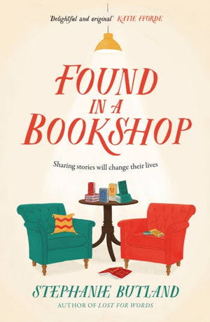 Found in a Bookshop, 'Heartwarming, emotional and full of kindness . . . life-affirming' Sara Nisha Adams