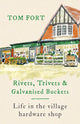 Book cover of: Rivets, Trivets and Galvanised Buckets. By: Tom Fort