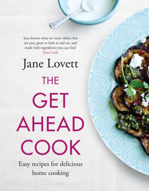 Book cover of: Get-Ahead Cook. By: Jane Lovett