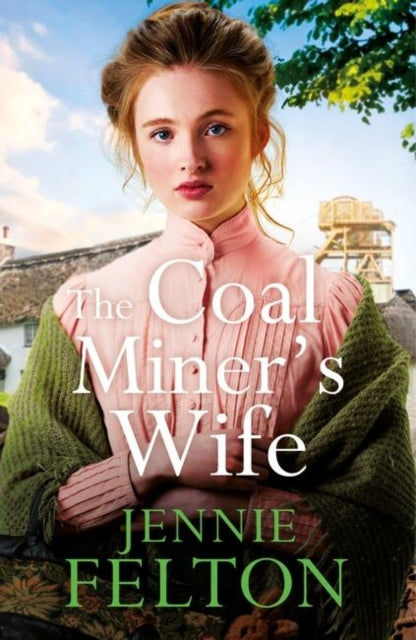 Book cover of: Coal Miner's Wife. By: Jennie Felton