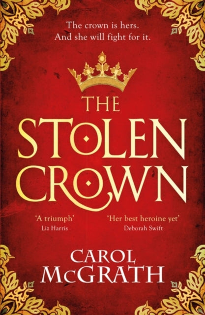 Book cover of: Stolen Crown. By: Carol McGrath